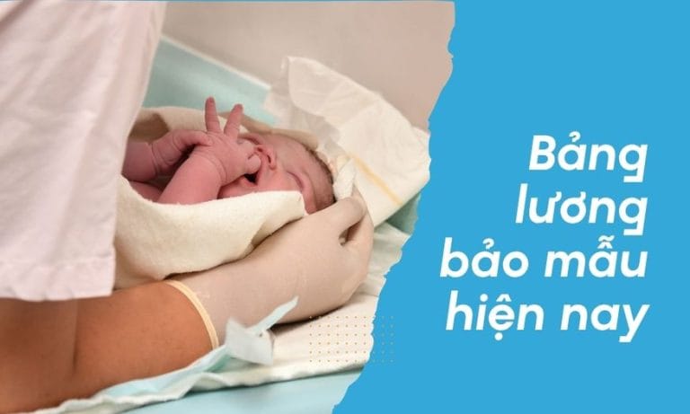 Bảng Lương Bảo Mẫu 2025: Tìm hiểu bảo mẫu 60 triệu