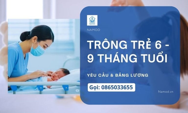 Kinh Nghiệm Tìm Người Trông Trẻ 6-9 Tháng Tuổi Uy Tín