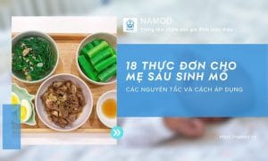 18 Thực đơn mẹ sau sinh mổ