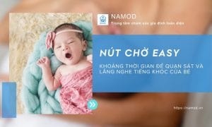 Nút chờ trong EASY là gì? Cách giúp bé tự trấn an khi ngủ