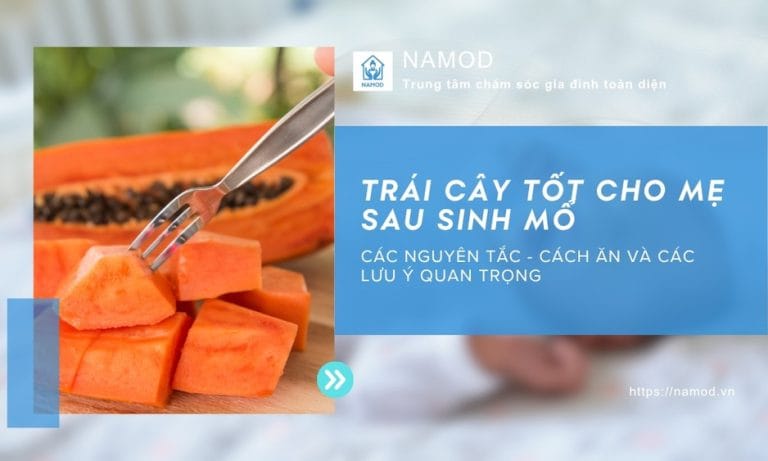 10+ Loại trái cây tốt cho mẹ sau sinh mổ mau lành & lợi sữa