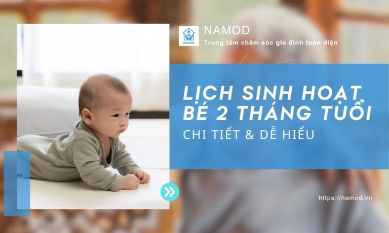 Lịch sinh hoạt & Cách luyện EASY cho bé 2 tháng tuổi