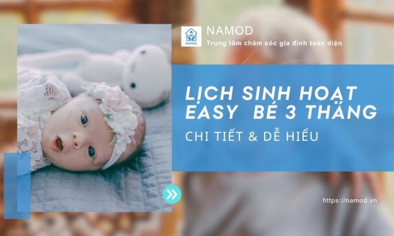 Lịch sinh hoạt bé 3 tháng: EASY 4 là mục tiêu