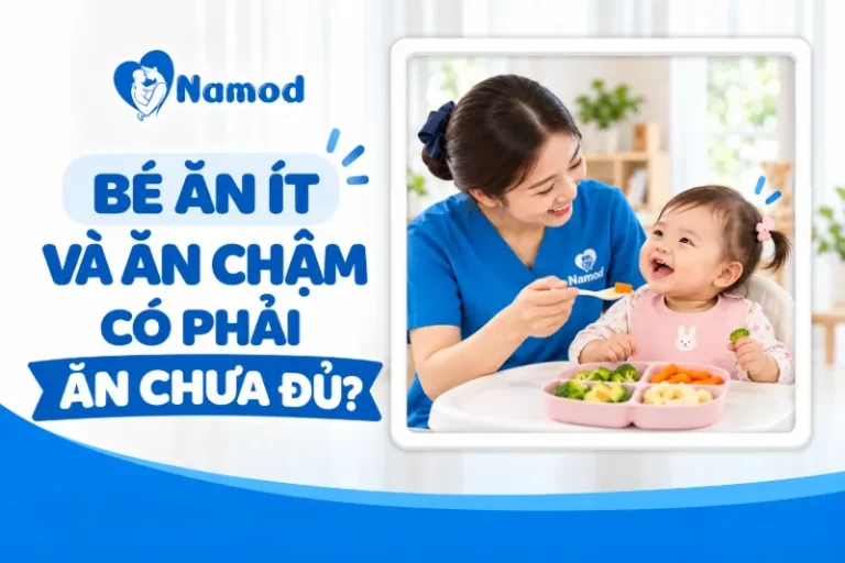 Bé ăn ít và ăn chậm có phải ăn chưa đủ